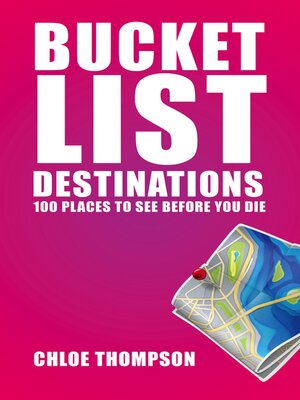 cover image of Bucket List Destinations--100 Places to See Before You Die